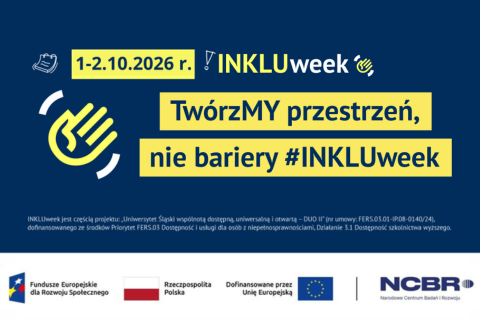 Plakat informacyjny wydarzenia INKLUweek 2026 na Uniwersytecie Śląskim. Zapowiada warsztaty, konsultacje, spotkania dotyczące dostępności i dobrostanu oraz piknik „Spotkajmy się na Deptaku”, które odbędą się 1 i 2 października 2026 r. w Katowicach.